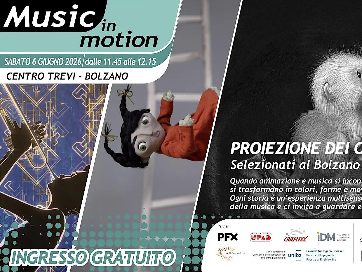 Animated Movie Days Bozen - MUSIC IN MOTION - Bozen und Umgebung - #2 - suedtirol.info