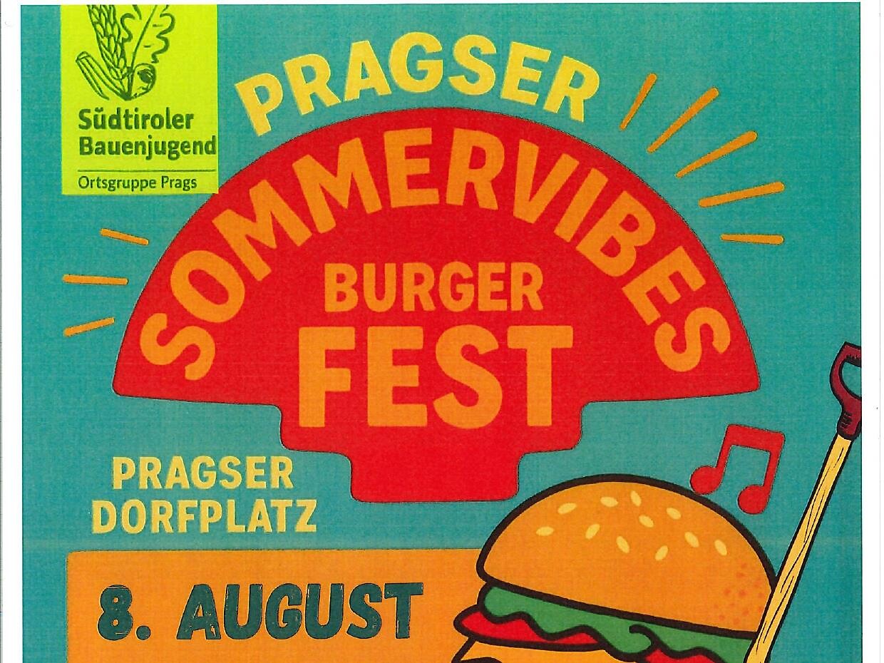 Burger Fest a Prags/Braies - Dolomites Region 3 Zinnen - #1 - suedtirol.info
