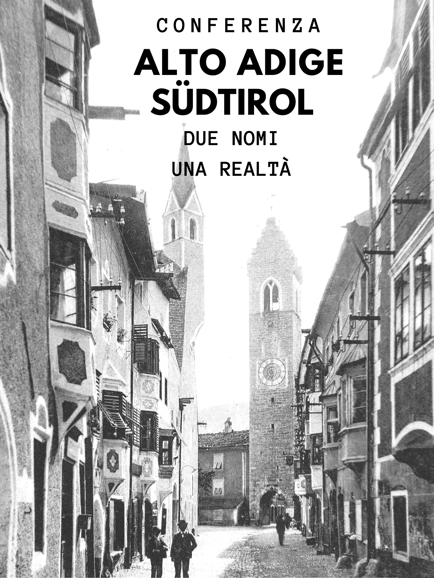 Conferenza Alto Adige - Südtirol - Due nomi una realtá - Vipiteno e dintorni - #1 - suedtirol.info