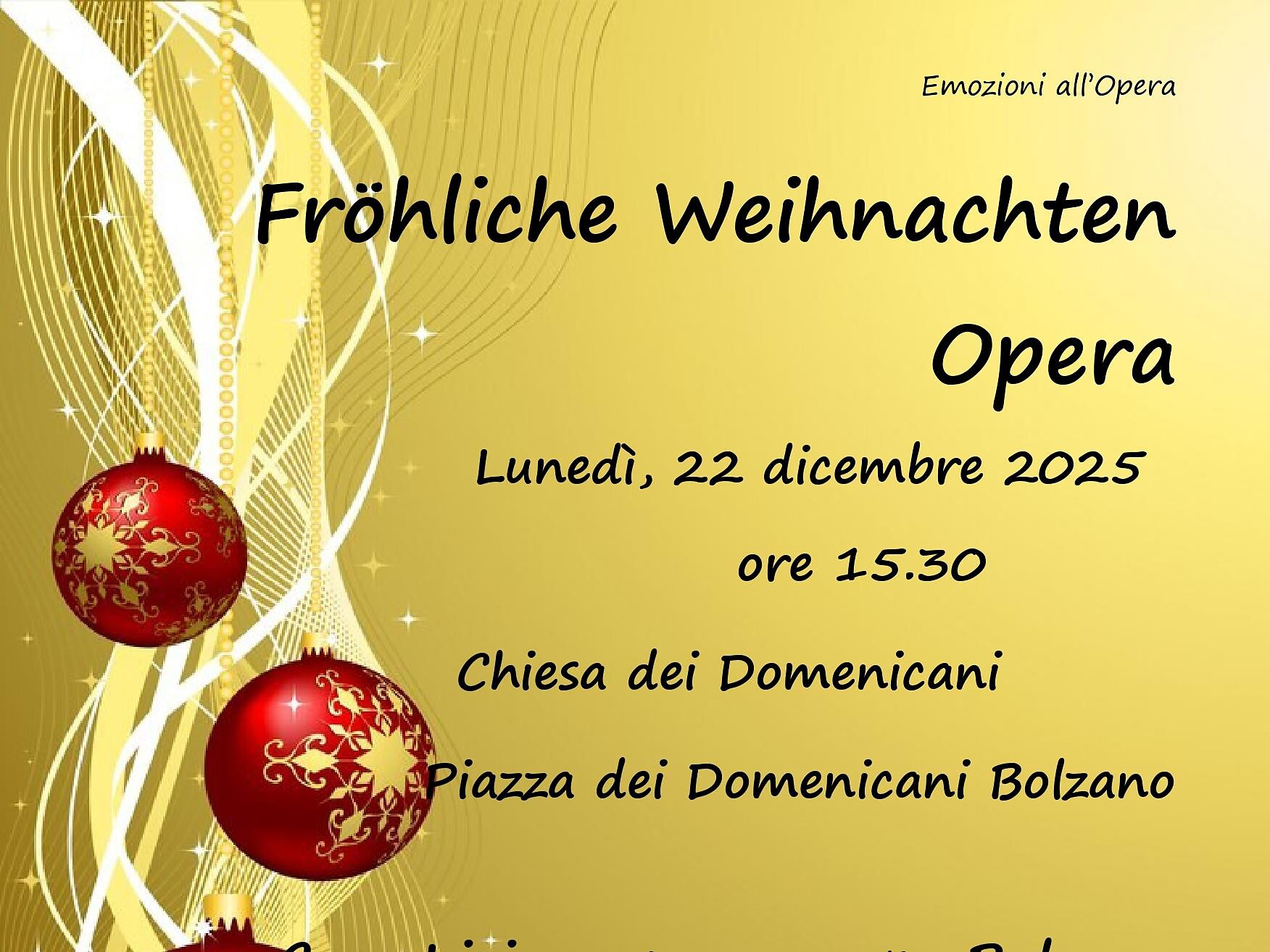 Fröhliche Weihnachten Opera - Avvento in Musica 2025/26 - Bolzano/Bozen and environs - #1 - suedtirol.info