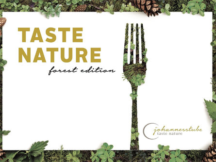 johannesstube taste nature . forest edition Welschnofen 1 suedtirol.info