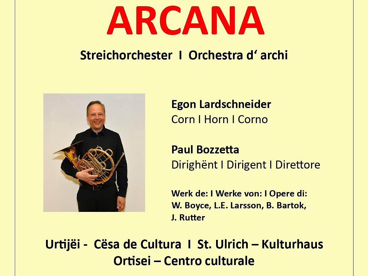 Concerto: Arcana - Regione dolomitica Val Gardena - #1 - suedtirol.info