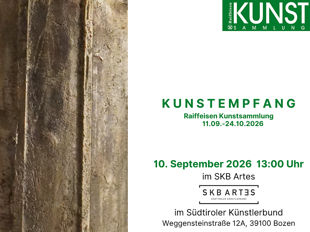 KUNSTEMPFANG - Raiffeisen Kunstsammlung - Bozen und Umgebung - #1 - suedtirol.info
