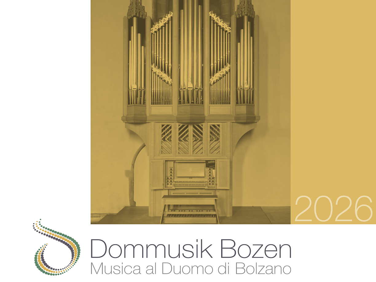 Music at Bolzano Cathedral – Concert Programme 2026 - Bolzano/Bozen and environs - #1 - suedtirol.info