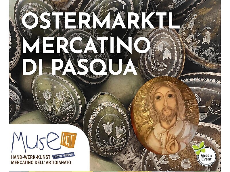 MuseArt - Mercatino di Pasqua - Bolzano e dintorni - #3 - suedtirol.info