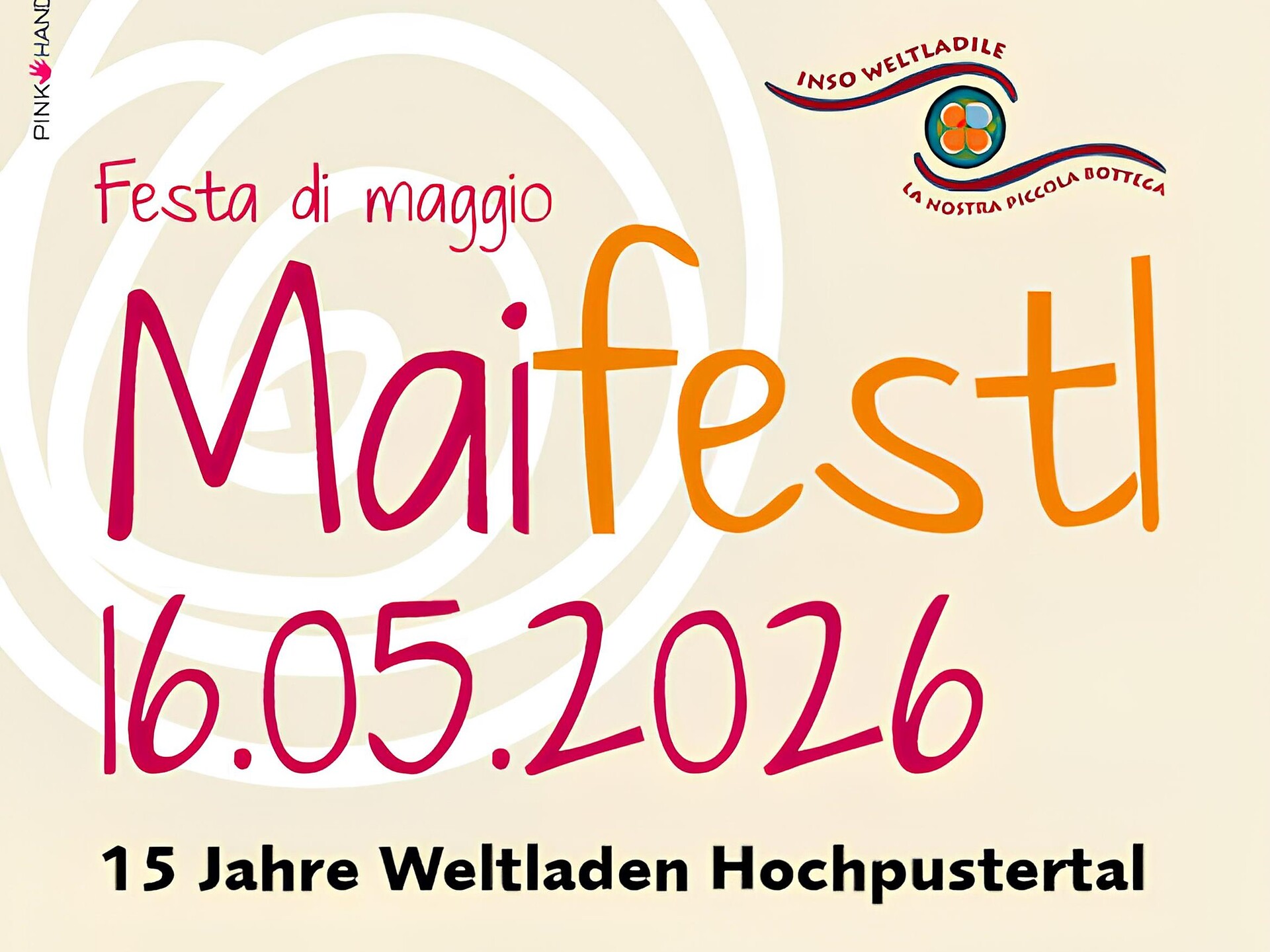 Festa di maggio 15 anni di Bottega del Mondo Alta Pusteria - Regione dolomitica 3 Cime - #1 - suedtirol.info