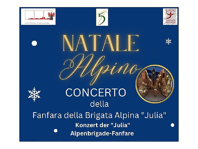 Natale Alpino: Konzert der Alpenbrigade-Fanfare "Julia" - Sterzing und Umgebung - #1 - suedtirol.info