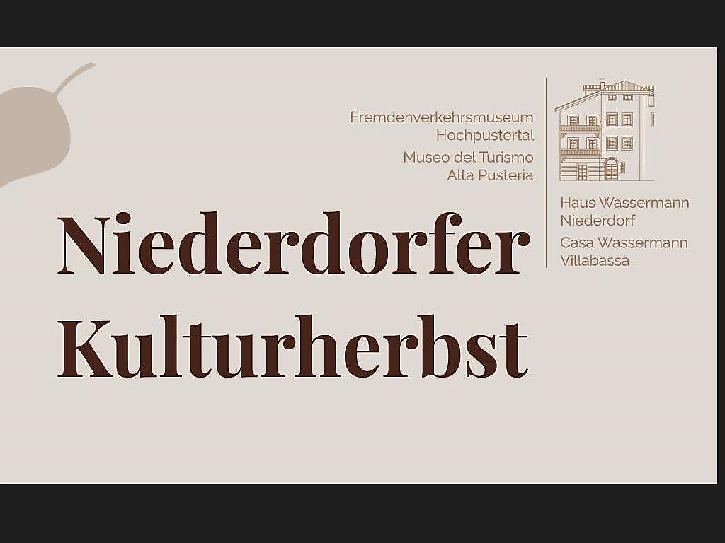 `Niederdorfer Kulturherbst` - history of Villabassa - Dolomites Region 3 Zinnen - #2 - suedtirol.info