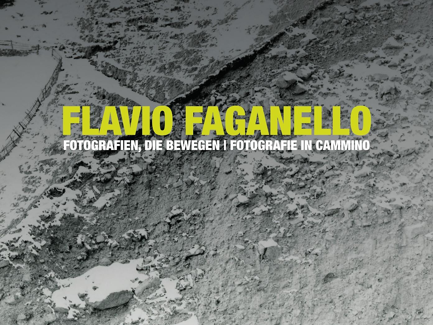 "Flavio Faganallo - Fotografie in cammino" – Mostra - Bolzano e dintorni - #1 - suedtirol.info