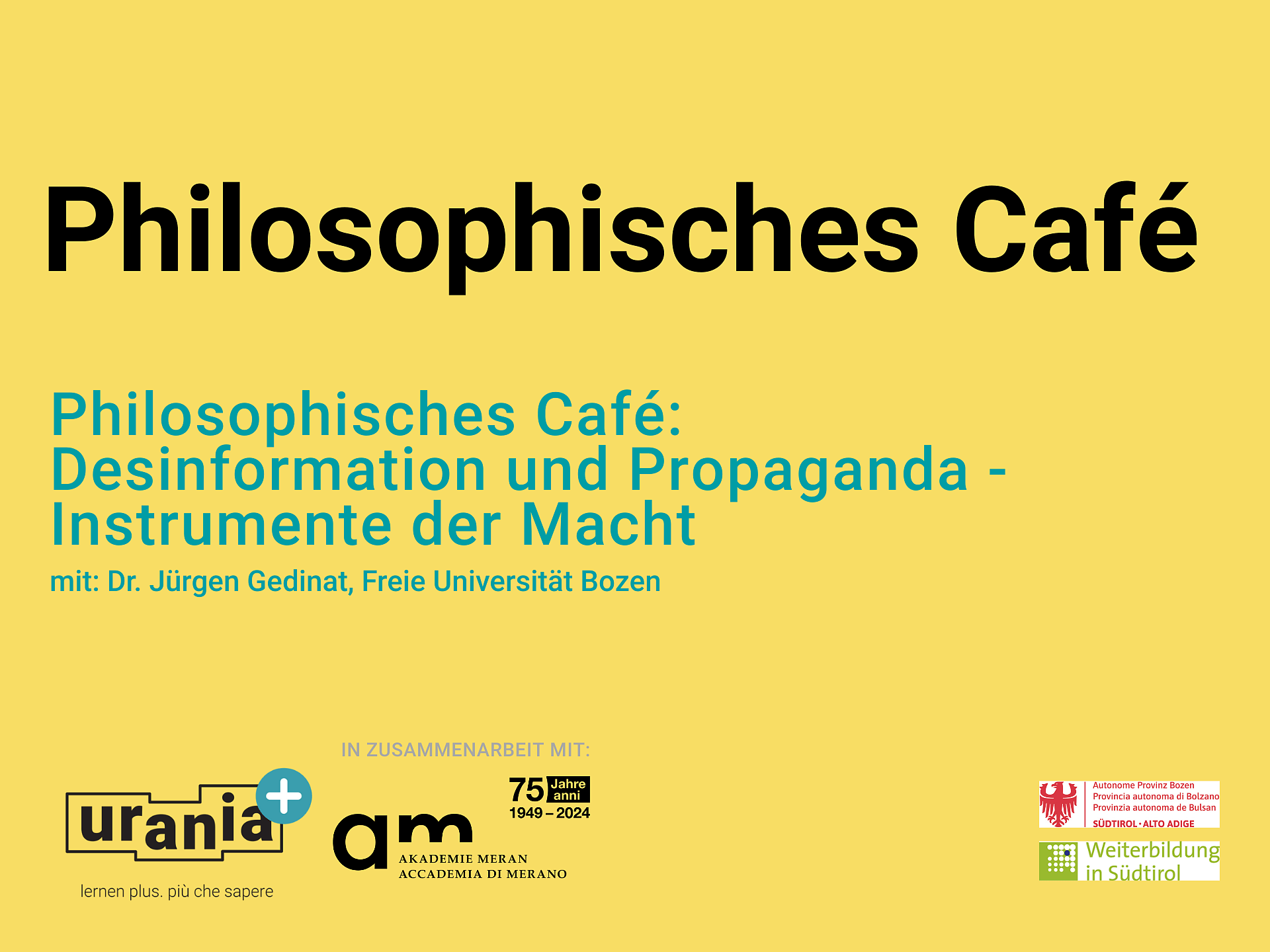 Philosophisches Café: Desinformation und Propaganda - Instrumente der Macht - Merano e dintorni - #1 - suedtirol.info