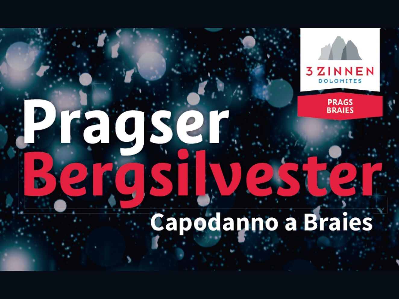 Pragser Bergsilvester/Capodanno a Braies - Dolomites Region 3 Zinnen - #1 - suedtirol.info