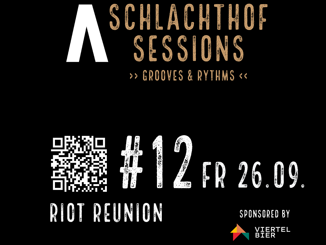 Schlachthof Sessions - Grooves and Rythms - Riot Reunion - Bressanone e dintorni - #1 - suedtirol.info