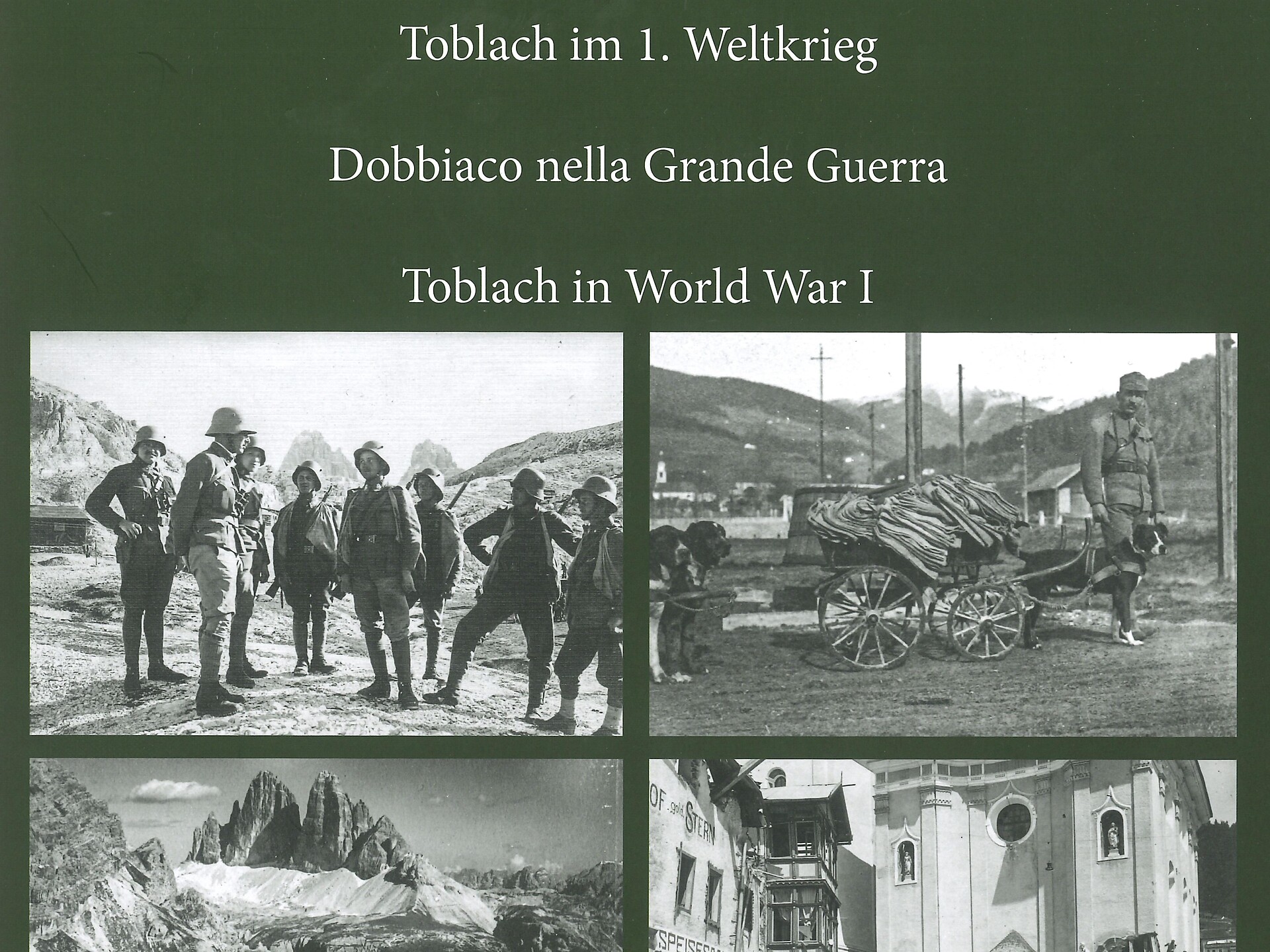 La prima guerra mondiale a Dobbiaco e intorno - Regione dolomitica 3 Cime - #1 - suedtirol.info