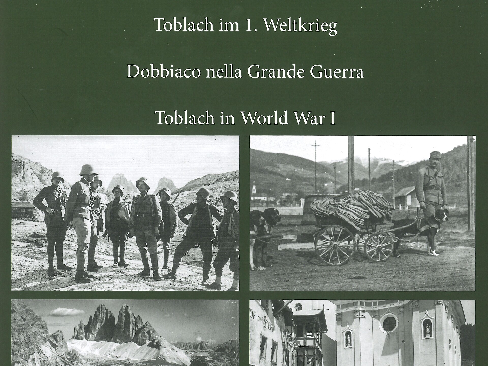 La prima guerra mondiale a Dobbiaco e intorno - Regione dolomitica 3 Cime - #2 - suedtirol.info