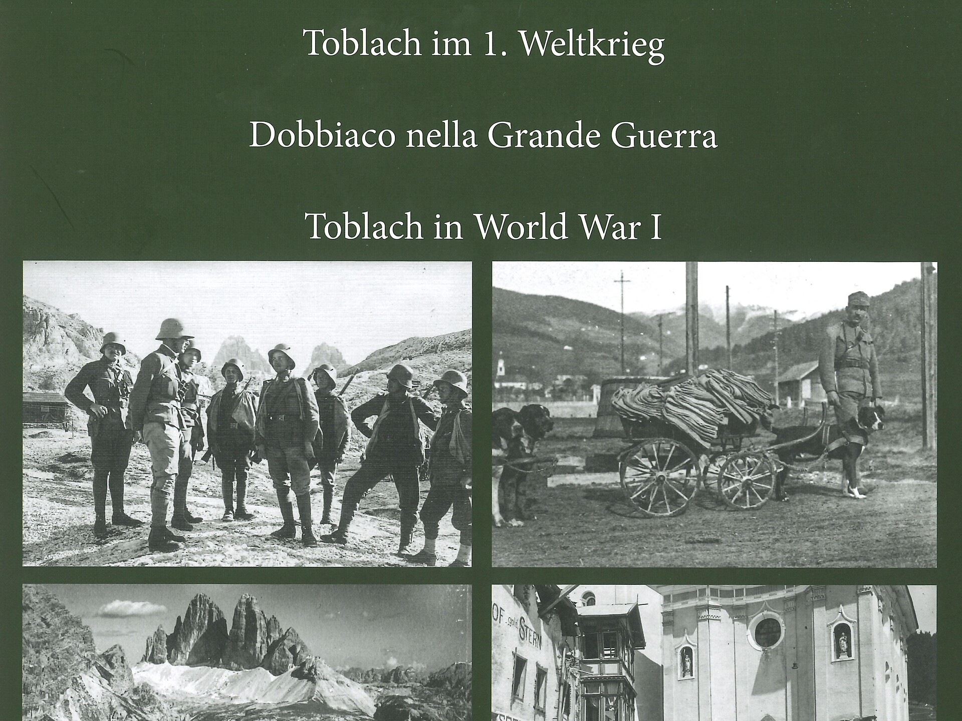 La prima guerra mondiale a Dobbiaco e intorno - Regione dolomitica 3 Cime - #3 - suedtirol.info