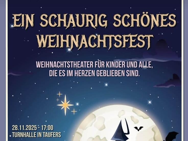 Weihnachtstheater "Ein schaurig schönes Weihnachtsfest" - Vinschgau - #1 - suedtirol.info